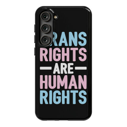 Trans Rights Are Human Rights Phone Case